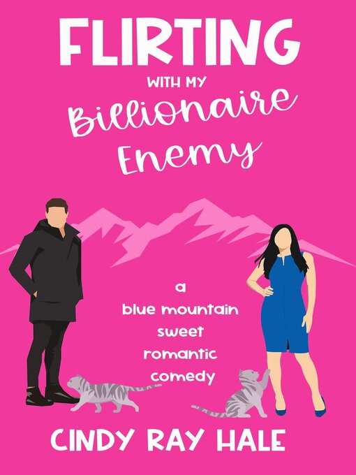 Title details for Flirting With My Billionaire Enemy by Cindy Ray Hale - Available